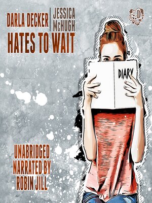 cover image of Darla Decker Hates to Wait
